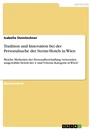 Titel: Tradition und Innovation bei der Personalsuche der Sterne-Hotels in Wien