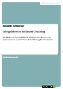 Título: Erfolgsfaktoren im Einzel-Coaching