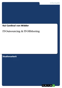 Title: IT-Outsourcing & IT-Offshoring