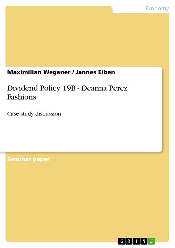 Titel: Dividend Policy 19B - Deanna Perez Fashions