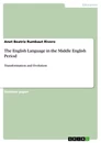 Titel: The English Language in the Middle English Period