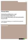 Titre: Einkünftequalifikations- und Zurechnungskonflikte bei Personengesellschaften im internationalen Steuerrecht