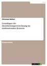 Titre: Grundlagen der Dienstleistungsverrechnung im multinationalen Konzern