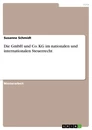 Título: Die GmbH und Co. KG im nationalen und internationalen Steuerrecht