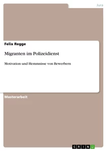 Titel: Migranten im Polizeidienst