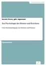 Titel: Zur Psychologie des Hörens und Horchens