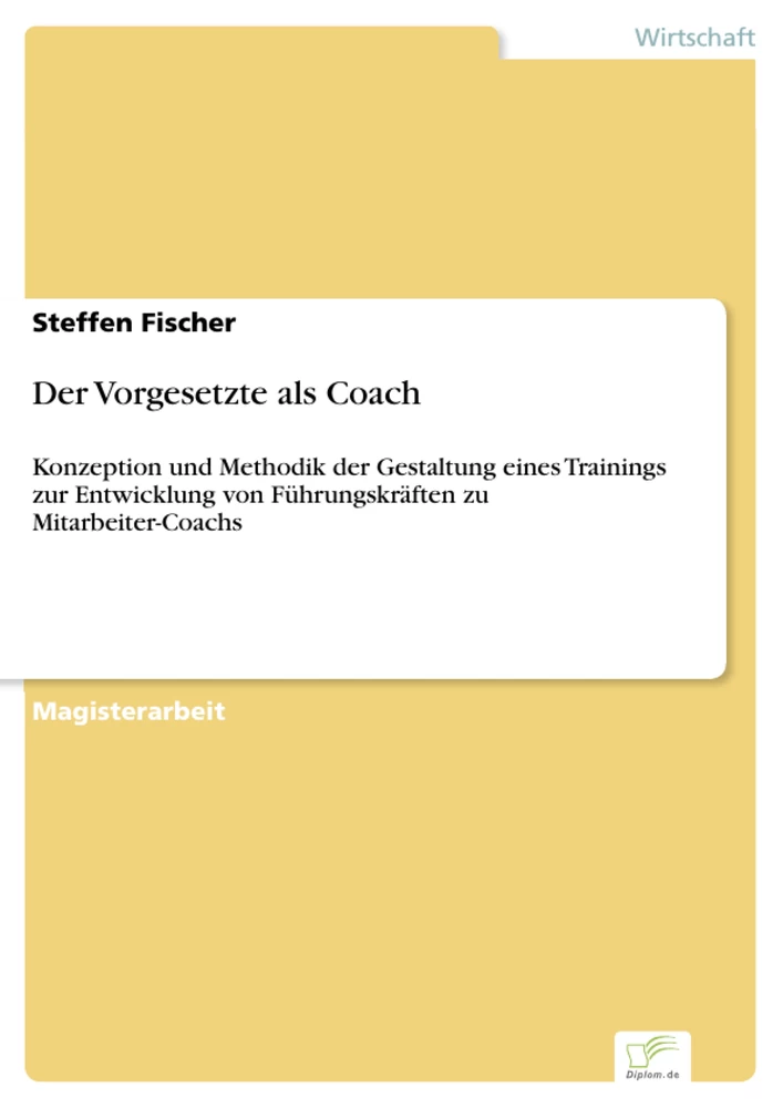 Titel: Der Vorgesetzte als Coach