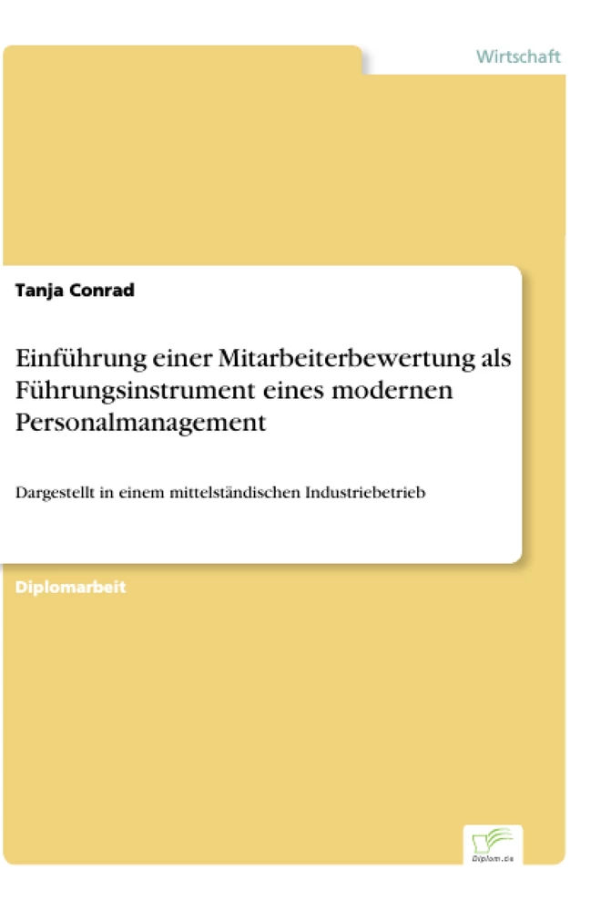 Titel: Einführung einer Mitarbeiterbewertung als Führungsinstrument eines modernen Personalmanagement