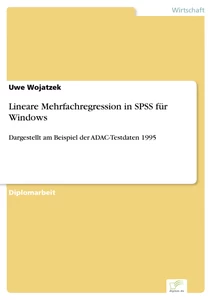 Titel: Lineare Mehrfachregression in SPSS für Windows