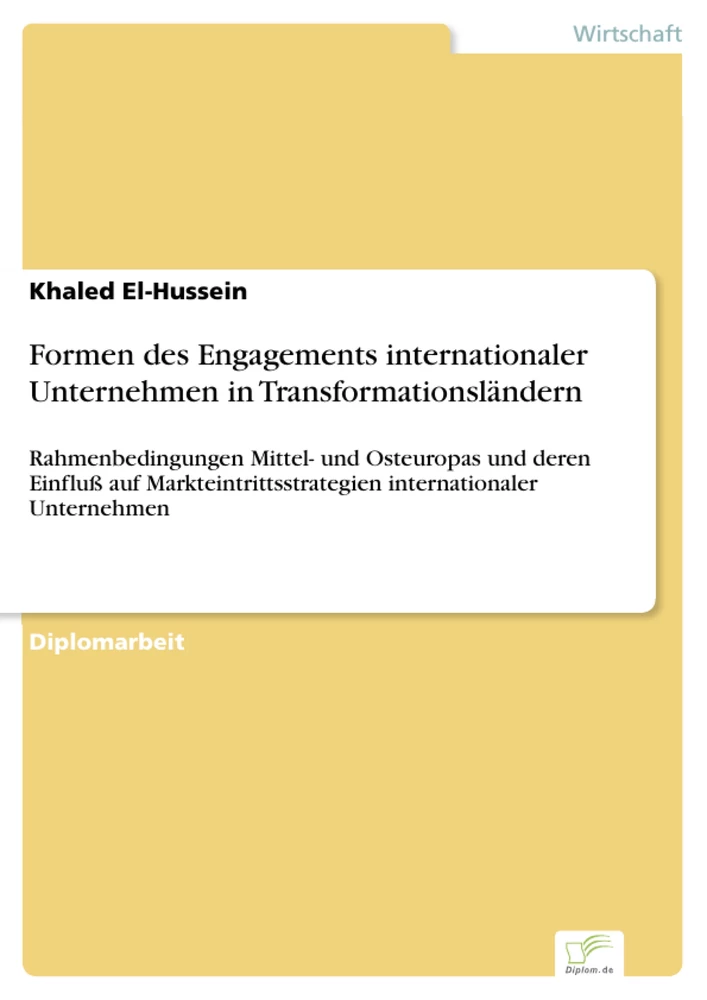 Titel: Formen des Engagements internationaler Unternehmen in Transformationsländern