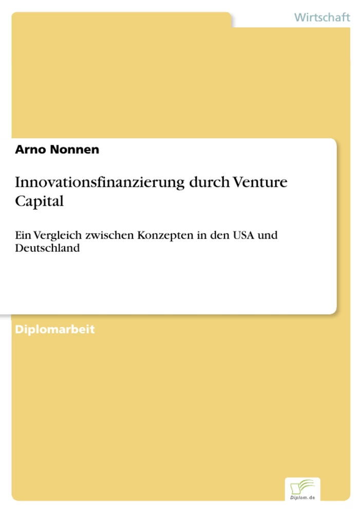 Titel: Innovationsfinanzierung durch Venture Capital