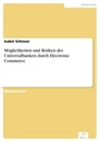 Titel: Möglichkeiten und Risiken der Universalbanken durch Electronic Commerce