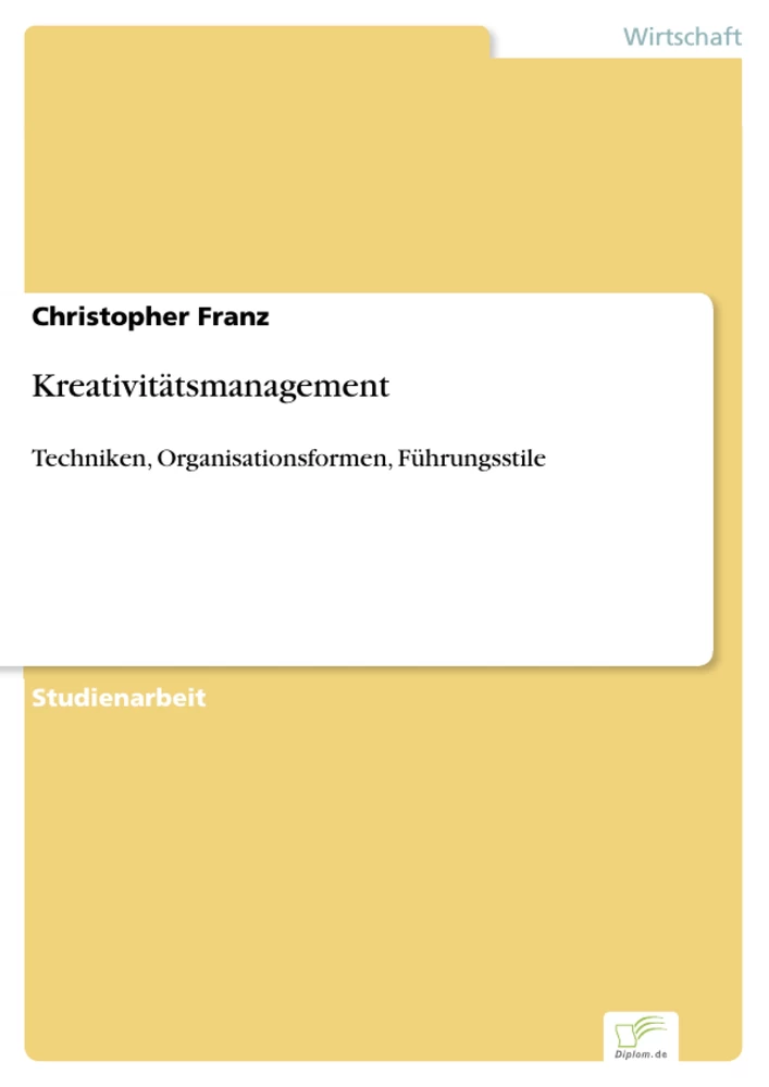 Titel: Kreativitätsmanagement