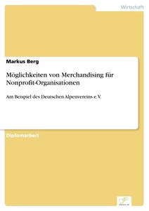 Titel: Möglichkeiten von Merchandising für Nonprofit-Organisationen