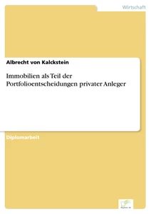 Titel: Immobilien als Teil der Portfolioentscheidungen privater Anleger