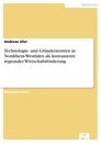 Titel: Technologie- und Gründerzentren in Nordrhein-Westfalen als Instrumente regionaler Wirtschaftsförderung
