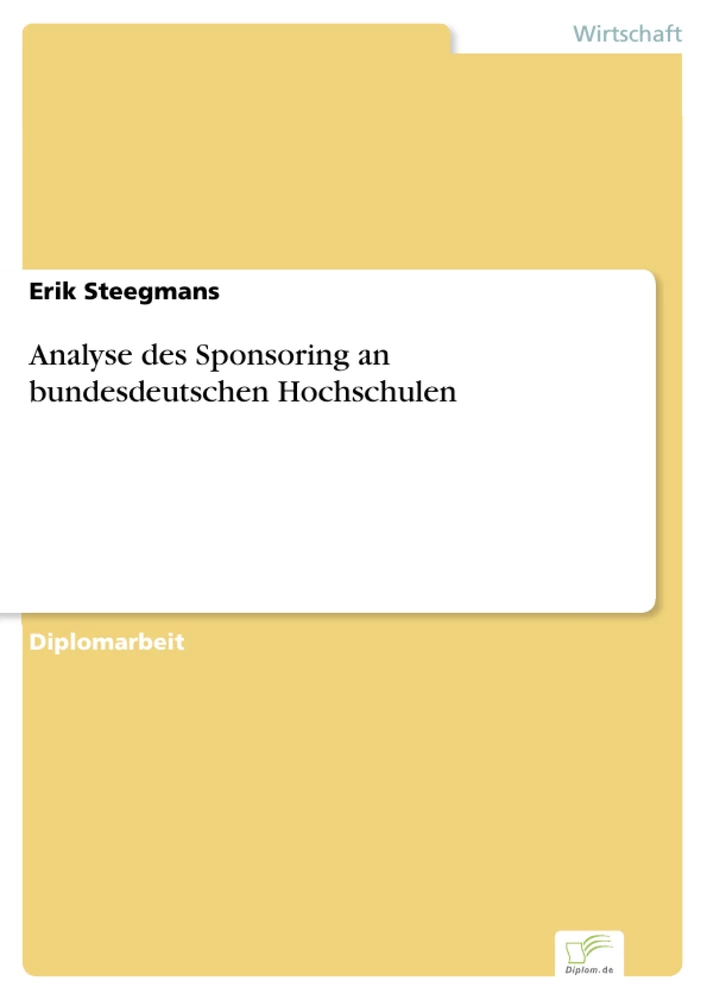 Titel: Analyse des Sponsoring an bundesdeutschen Hochschulen