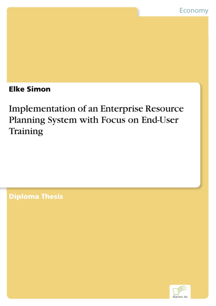 Titel: Implementation of an Enterprise Resource Planning System with Focus on End-User Training