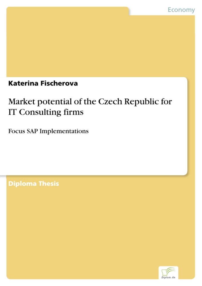 Titel: Market potential of the Czech Republic for IT Consulting firms