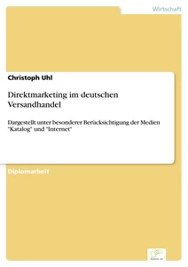 Titel: Direktmarketing im deutschen Versandhandel
