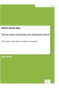 Titel: Taekwondo und Karate im Olympiawettlauf