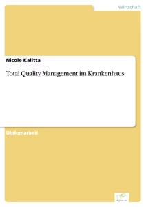 Titel: Total Quality Management im Krankenhaus