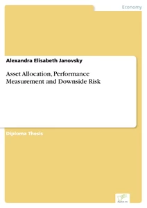 Titel: Asset Allocation, Performance Measurement and Downside Risk