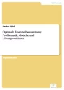 Titel: Optimale Ersatzteilbevorratung: Problematik, Modelle und Lösungsverfahren