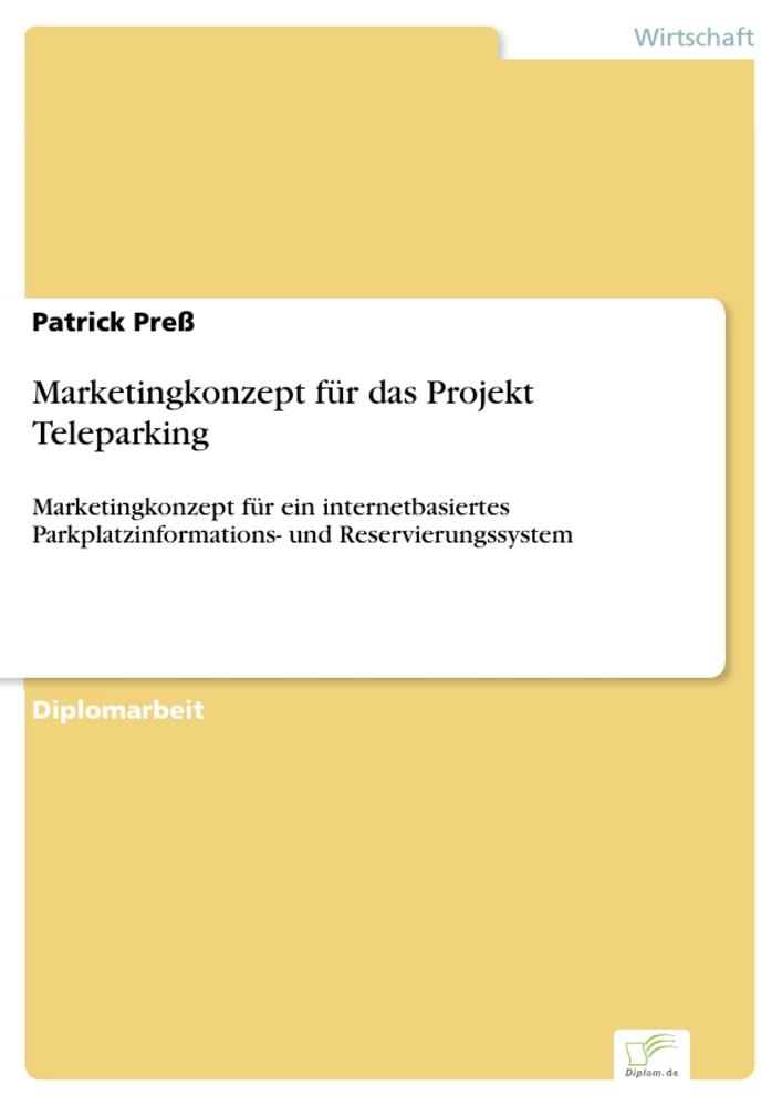 Titel: Marketingkonzept für das Projekt Teleparking