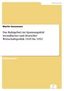 Titel: Das Ruhrgebiet im Spannungsfeld westalliierter und deutscher Wirtschaftspolitik 1945 bis 1952