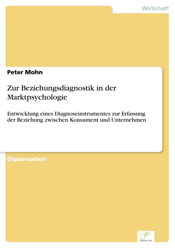 Titel: Zur Beziehungsdiagnostik in der Marktpsychologie