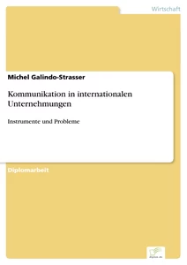 Titel: Kommunikation in internationalen Unternehmungen