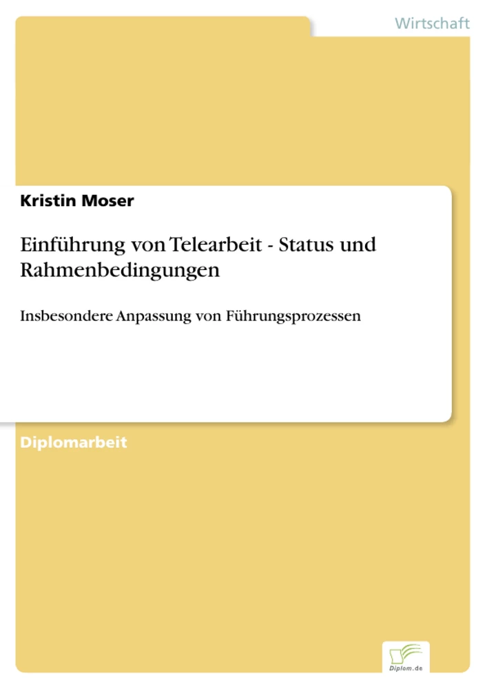 Titel: Einführung von Telearbeit - Status und Rahmenbedingungen
