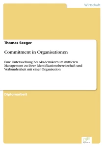 Titel: Commitment in Organisationen
