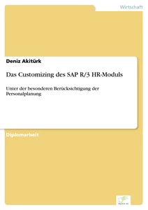 Titel: Das Customizing des SAP R/3 HR-Moduls