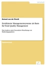 Titel: Zertifizierte Managementsysteme als Basis für Total Quality Management