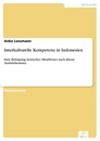 Titel: Interkulturelle Kompetenz in Indonesien