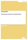 Titel: Performance-Analyse bei Aktienfonds