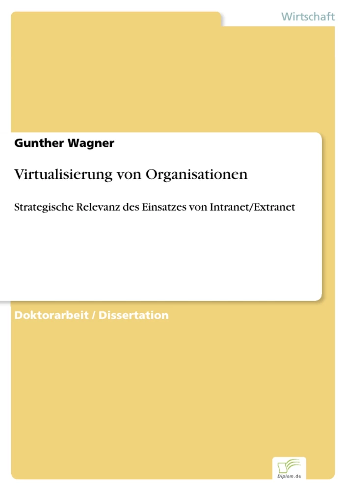 Titel: Virtualisierung von Organisationen