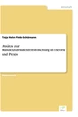 Titel: Ansätze zur Kundenzufriedenheitsforschung in Theorie und Praxis