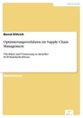 Titel: Optimierungsverfahren im Supply Chain Management