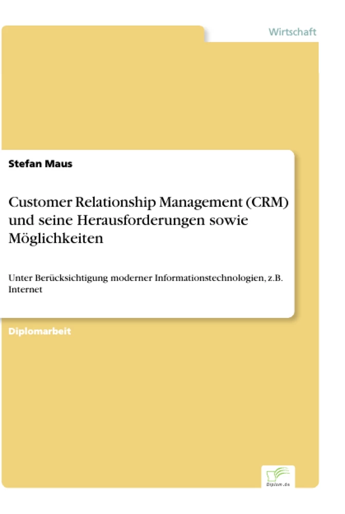 Titel: Customer Relationship Management (CRM) und seine Herausforderungen sowie Möglichkeiten