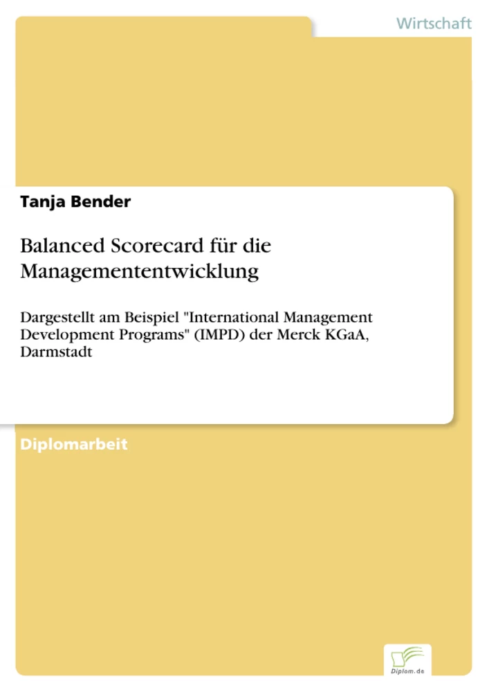 Titel: Balanced Scorecard für die Managemententwicklung