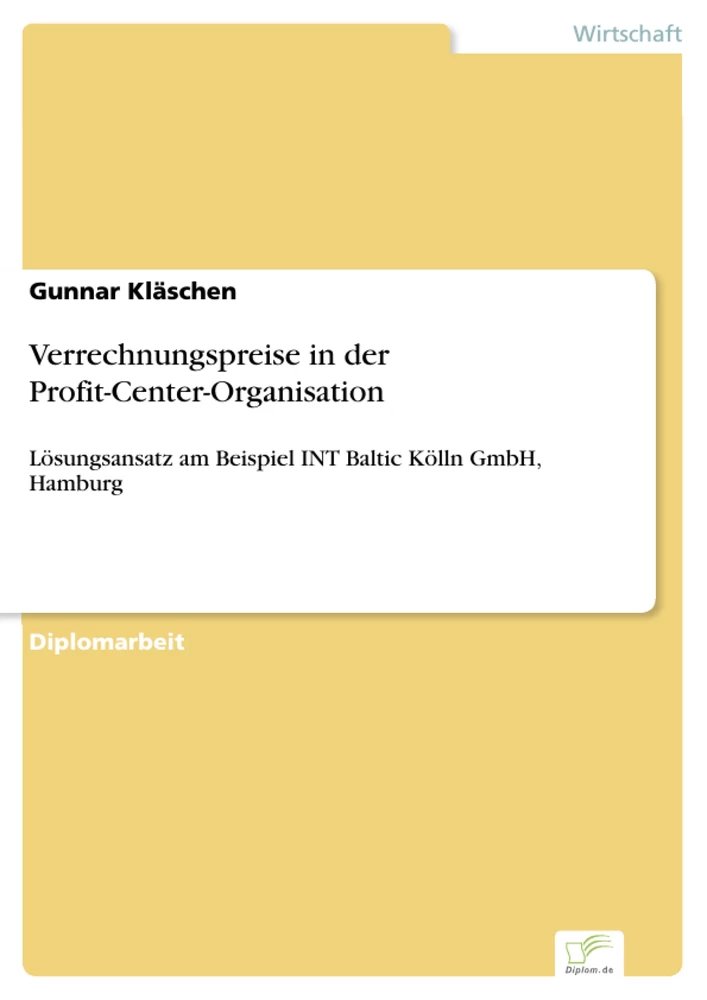 Titel: Verrechnungspreise in der Profit-Center-Organisation