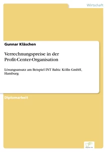 Titel: Verrechnungspreise in der Profit-Center-Organisation