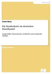 Titel: Die Kundenkarte im deutschen Einzelhandel