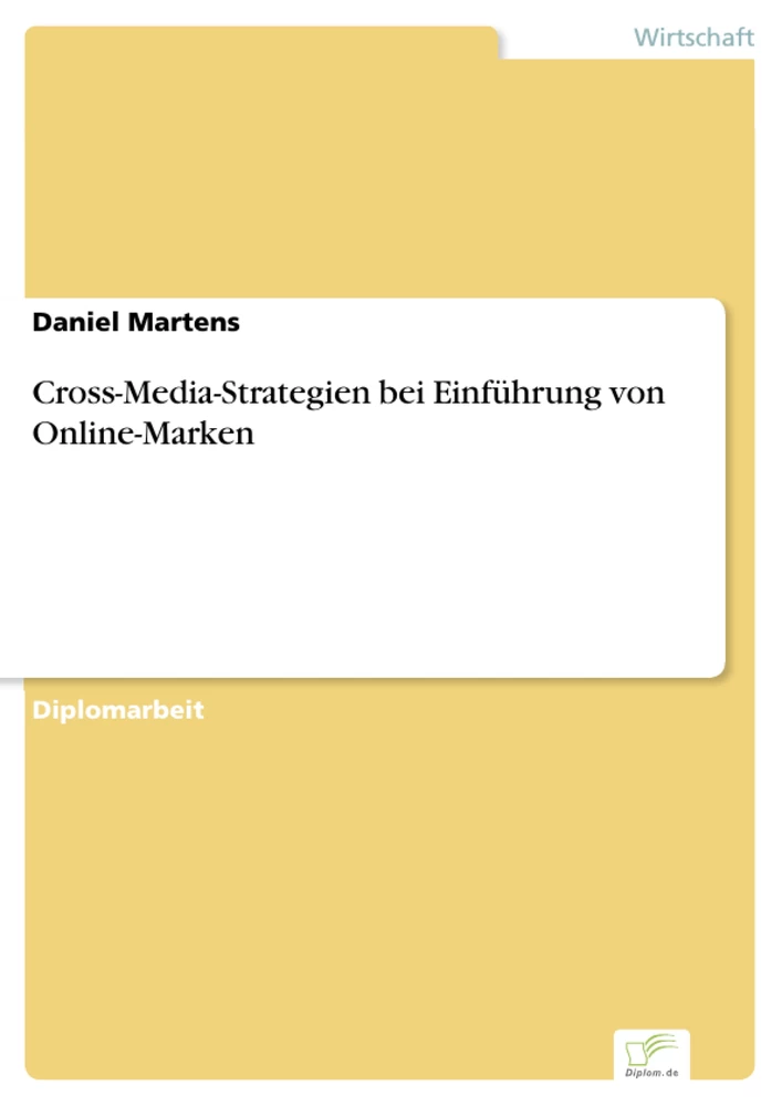 Titel: Cross-Media-Strategien bei Einführung von Online-Marken