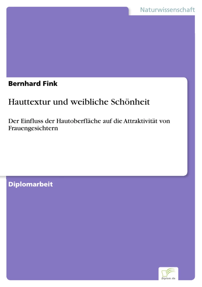 Titel: Hauttextur und weibliche Schönheit