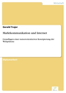 Titel: Marktkommunikation und Internet