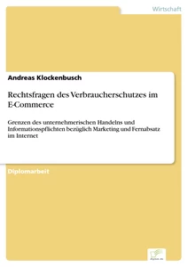 Titel: Rechtsfragen des Verbraucherschutzes im E-Commerce